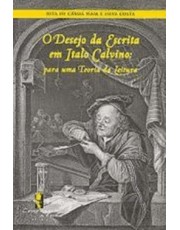 O Desejo Da Escrita Em Italo Calvino - Para Uma Teoria Da Leitura