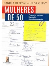 Mulheres De 50 - Pequeno Manual Ilustrado De Sobrevivencia