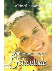 Histórias Que Trazem Felicidade Histórias Que Trazem Felicidade