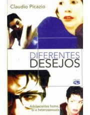 Diferentes Desejos - Adolescentes Homo, Bi E Heterossexuais