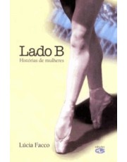 Lado B - Histórias De Mulheres
