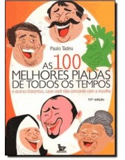 Cem Melhores Piadas De Todos Os Tempos, As Cem Melhores Piadas De Todos Os Tempos, As