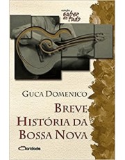 Breve História Da Bossa Nova