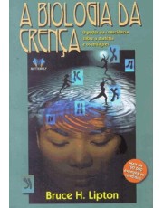 A Biologia Da Crenca