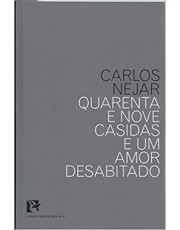 Quarenta E Nove Casidas E Um Amor Desabitado
