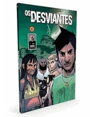 Desviantes, Os