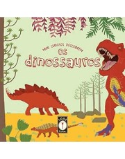 Mini Curiosos Descobrem Os Dinossauros