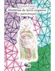 Histórias De Leves Enganos E Parecencas Histórias De Leves Enganos E Parecencas