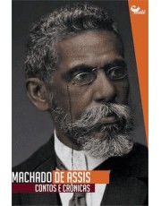 Machado De Assis: Contos E Crônicas Machado De Assis: Contos E Crônicas