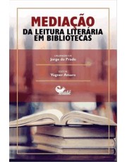 Mediação Da Leitura Literaria Em Bibliotecas