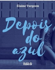 Depois Do Azul Depois Do Azul