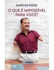 Que e Impossivel Para Você? O
