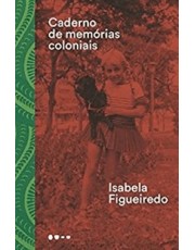 Caderno De Memorias Coloniais Caderno De Memorias Coloniais