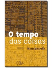O Tempo Das Coisas