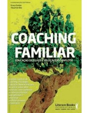 Coaching Familiarxeducação De Filhos E Solução De Conflitos