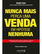 Nunca Mais Perca Uma Venda, Em Hipotese Nenhuma