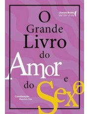 Grande Do Amor E Sexo, O Grande Do Amor E Sexo, O