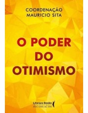 O Poder Do Otimismo O Poder Do Otimismo