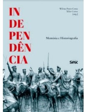 Independencia - Memoria E Historiografia
