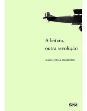 A Leitura, Outra Revolução