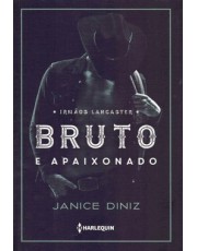 Bruto E Apaixonado