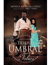 Nas Trilhas Do Umbral - Tobias
