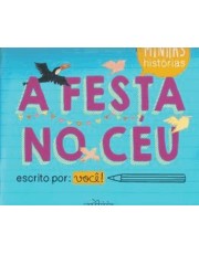 Festa No Ceu, A Festa No Ceu, A