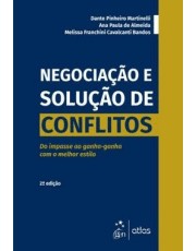Negociação E Solução De Conflitos - 2 Ed