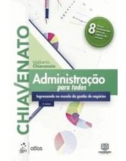Administração Para Todos: Ingressando No Mundo Da Gestão De Negocios - 3 Ed