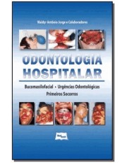 Odontologia Hospitalar Odontologia Hospitalar