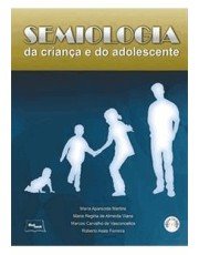 Semiologia Da Crianca E Do Adolescente + Dc Rom Semiologia Da Crianca E Do Adolescente + Dc Rom