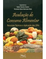 Avaliação Do Consumo Alimentar - Recursos Teoricos E Aplicação Das Drls
