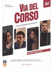 Via Del Corso A2 - Libro Dello Studente Ed Esercizi + Audio 2Cd + Dvd Video