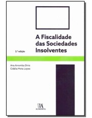 A Fiscalidade Das Sociedades Insolventes - 2 Ed