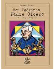 Meu Padrinho, Padre Cicero Meu Padrinho, Padre Cicero