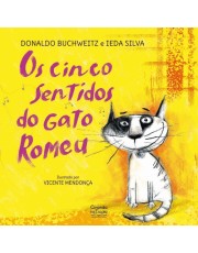 Os Cinco Sentidos Do Gato Romeu