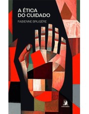 A Ética Do Cuidado