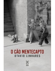 O Cao Mentecapto