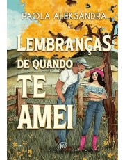 Lembrancas De Quando Te Amei Lembrancas De Quando Te Amei