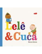 Lele E Cuca   Uma Historia Sensivel Sobre Amizade