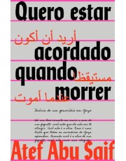 Quero Estar Acordado Quando Morrer