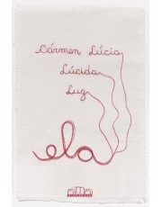 Carmen Lucia, Lucida, Luz: Ela