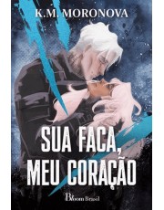 Sua Faca, Meu Coração
