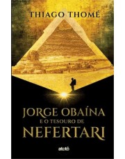 Jorge Obaina E O Tesouro De Nefertari