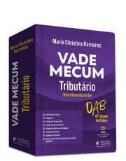 Vade Mecum Tributario -Exame De Ordem - 15Ed/26 Vade Mecum Tributario -Exame De Ordem - 15Ed/26