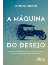 A Maquina Do Desejo