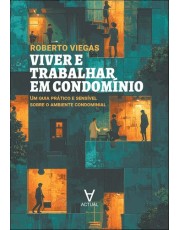 Viver E Trabalhar Em Condomínio Viver E Trabalhar Em Condomínio