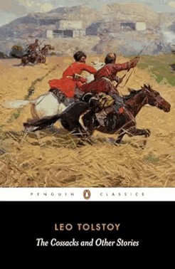 The Cossacks And Other Stories