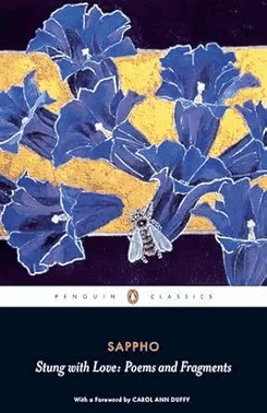 Stung With Love: Poems And Fragments Of Sappho