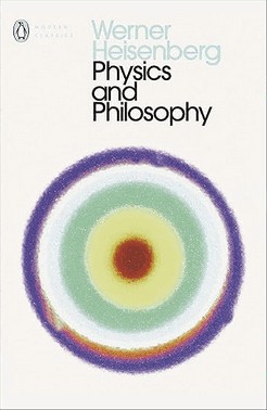 Physics And Philosophy Physics And Philosophy